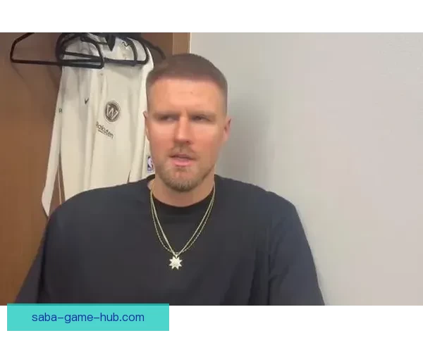 波尔津吉斯称球队队医塞莱布里尼为史上最佳 右手腕伤势影响三分投篮节奏